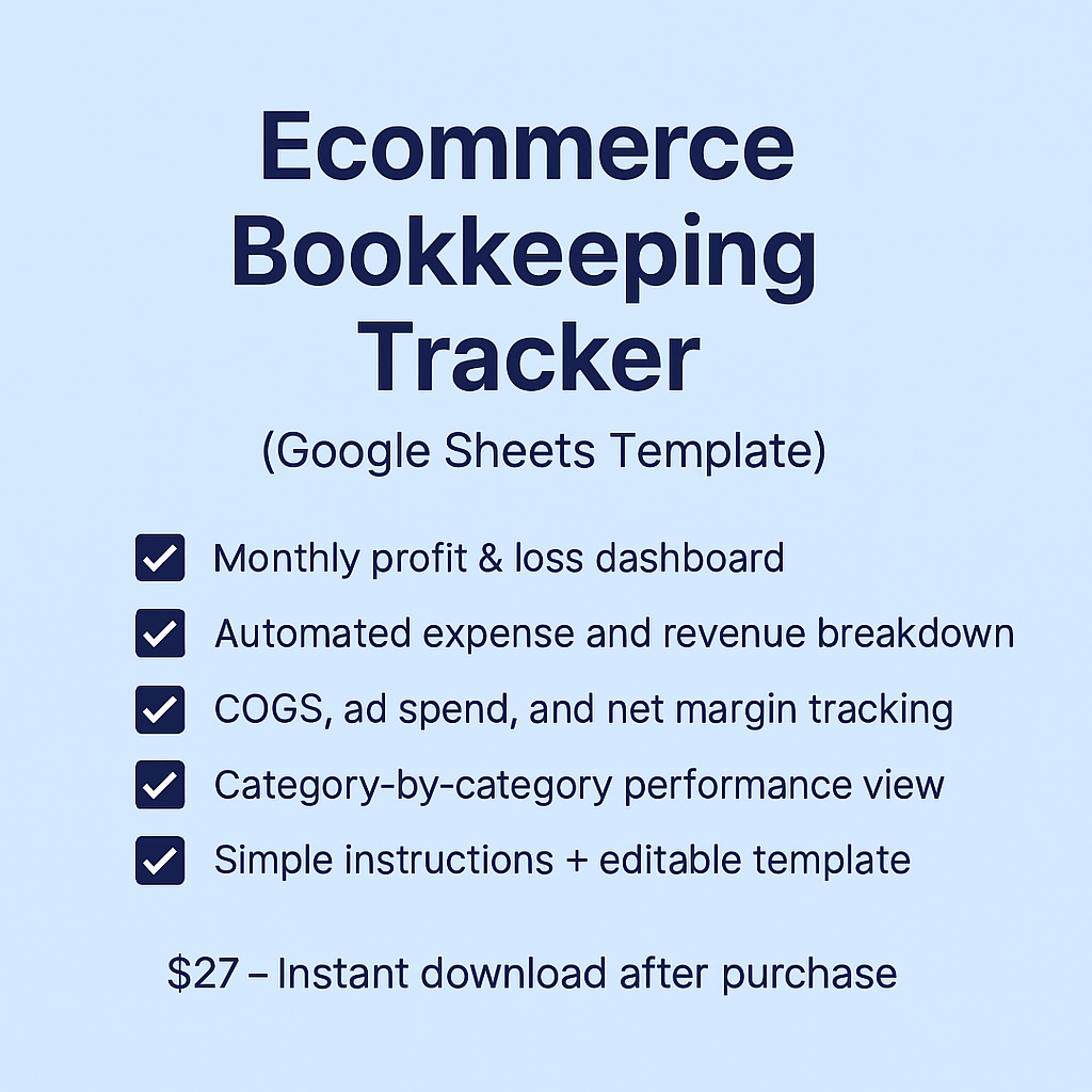 Ecommerce Bookkeeping Tracker (Google Sheets Template)