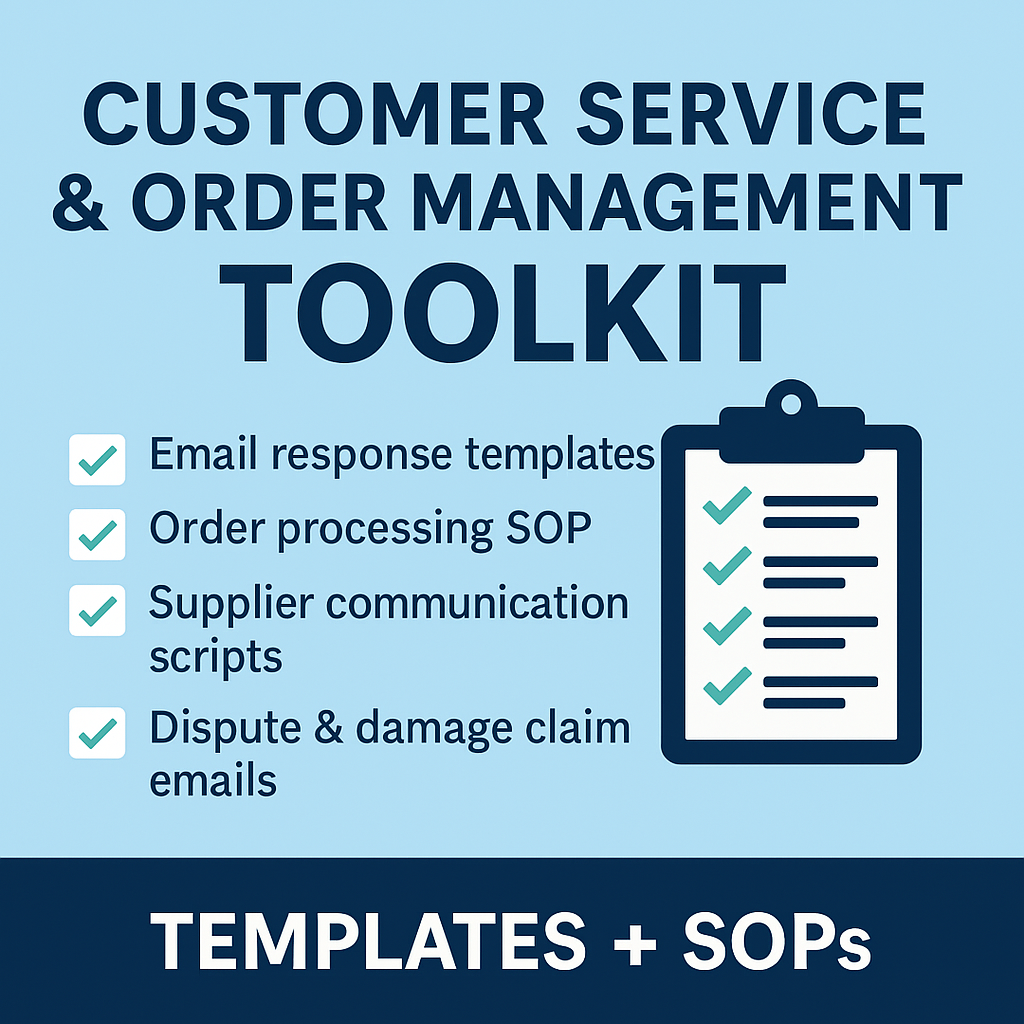 Customer Service & Order Management Toolkit (Templates + SOPs)