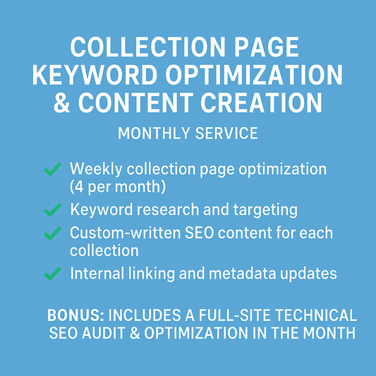 Collection Page Keyword Optimization & Content Creation – Monthly Service eCommerce Paradise