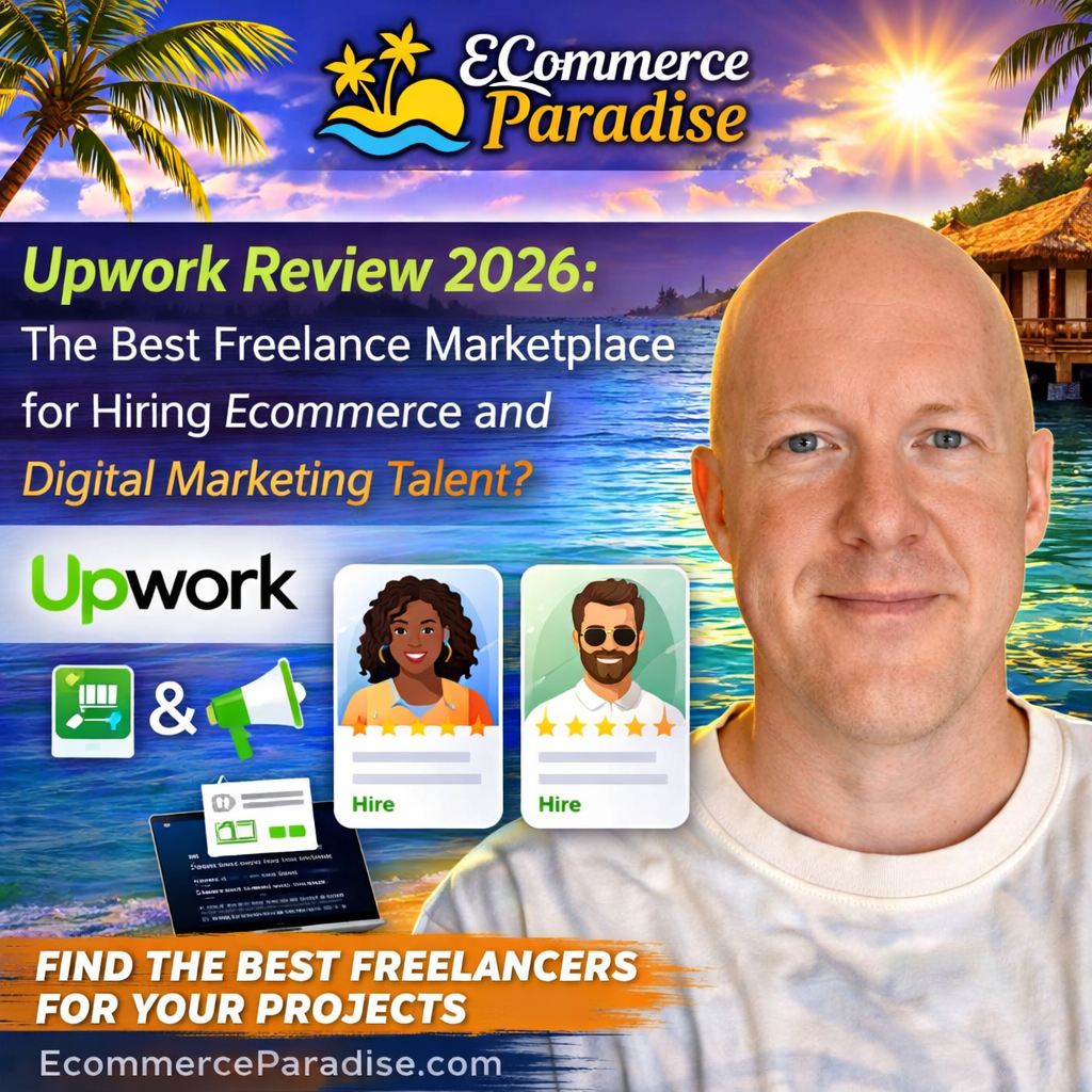 Upwork Review 2026: The Best Freelance Marketplace for Hiring Ecommerce and Digital Marketing Talent?