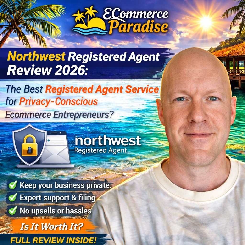 Northwest Registered Agent Review 2026: The Best Registered Agent Service for Privacy-Conscious Ecommerce Entrepreneurs?