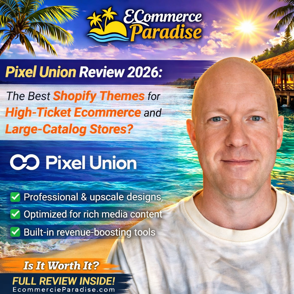 Pixel Union Review 2026: The Best Shopify Themes for High-Ticket Ecommerce and Large-Catalog Stores?