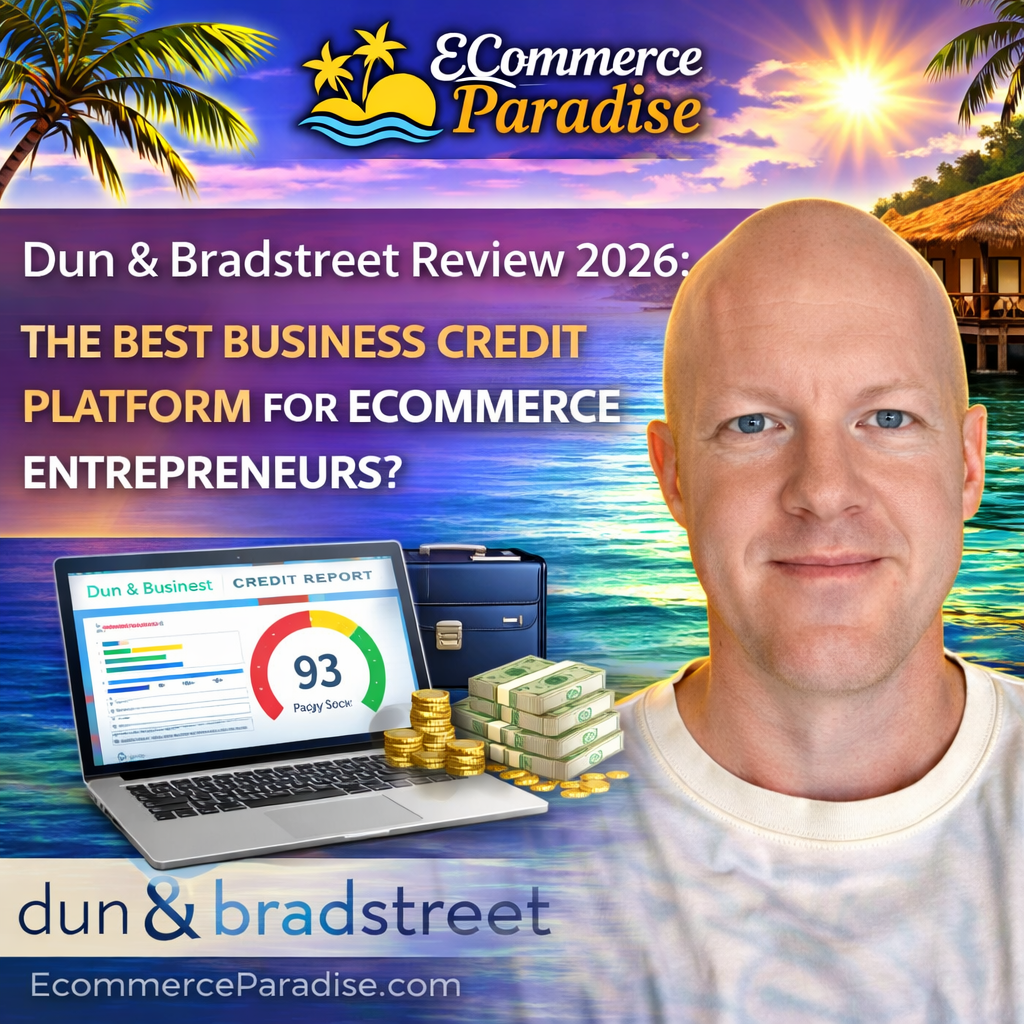 Dun & Bradstreet Review 2026: The Best Business Credit Platform for Ecommerce Entrepreneurs?