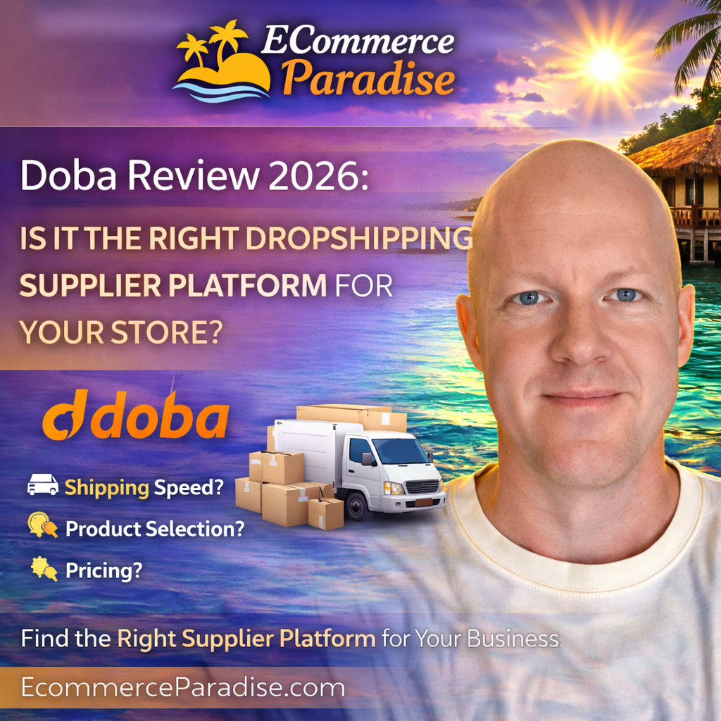 Doba Review 2026: Is It the Right Dropshipping Supplier Platform for Your Store?