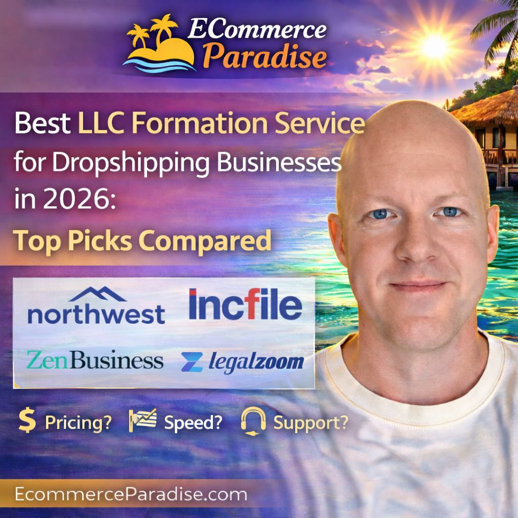 Best LLC Formation Service for Dropshipping Businesses in 2026: Top Picks Compared