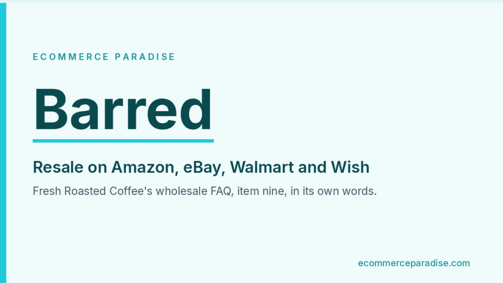 Fresh Roasted Coffee bars resale of branded product on Amazon, eBay, Walmart and Wish