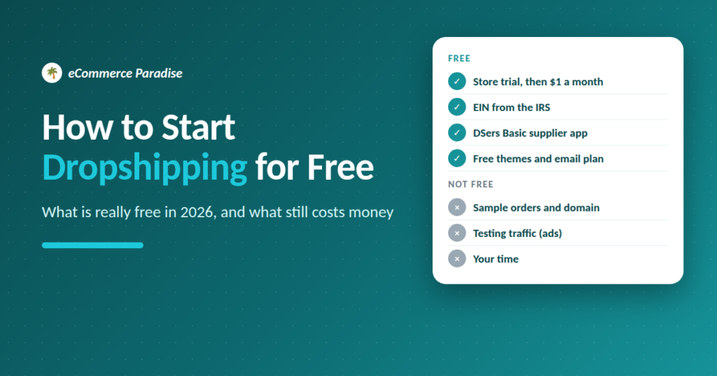 How to start dropshipping for free in 2026: the zero-cost path and what still costs money, eCommerce Paradise
