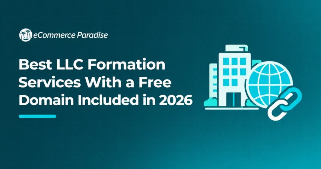Best LLC Formation Services With a Free Domain Included in 2026