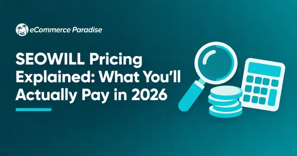 SEOWILL Pricing Explained: What You’ll Actually Pay in 2026