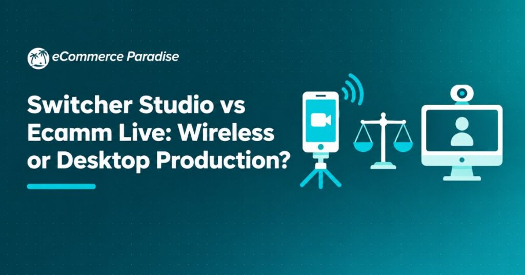 Switcher Studio vs Ecamm Live: Wireless or Desktop Production?