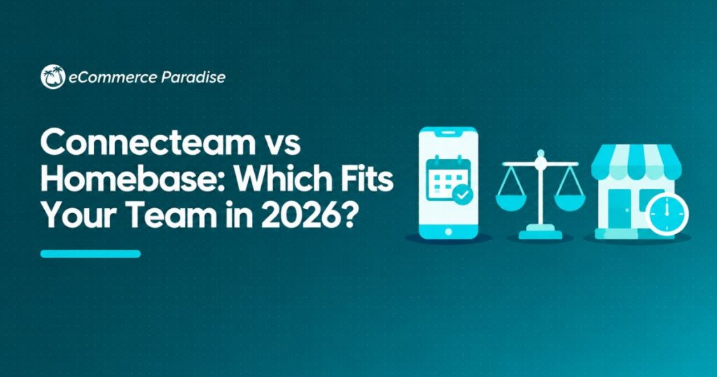 Connecteam vs Homebase: Which Fits Your Team in 2026?