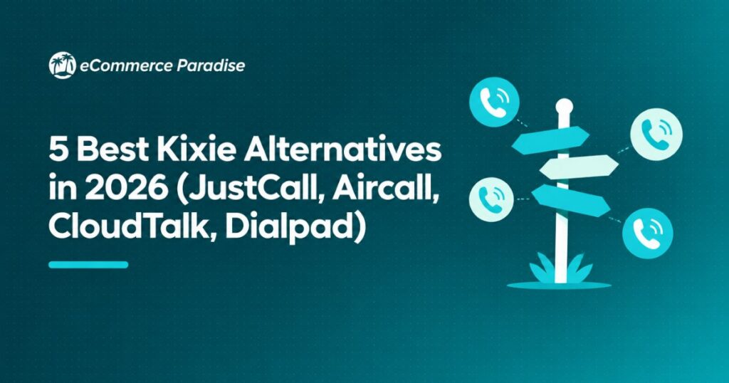 5 Best Kixie Alternatives in 2026 (JustCall, Aircall, CloudTalk, Dialpad)