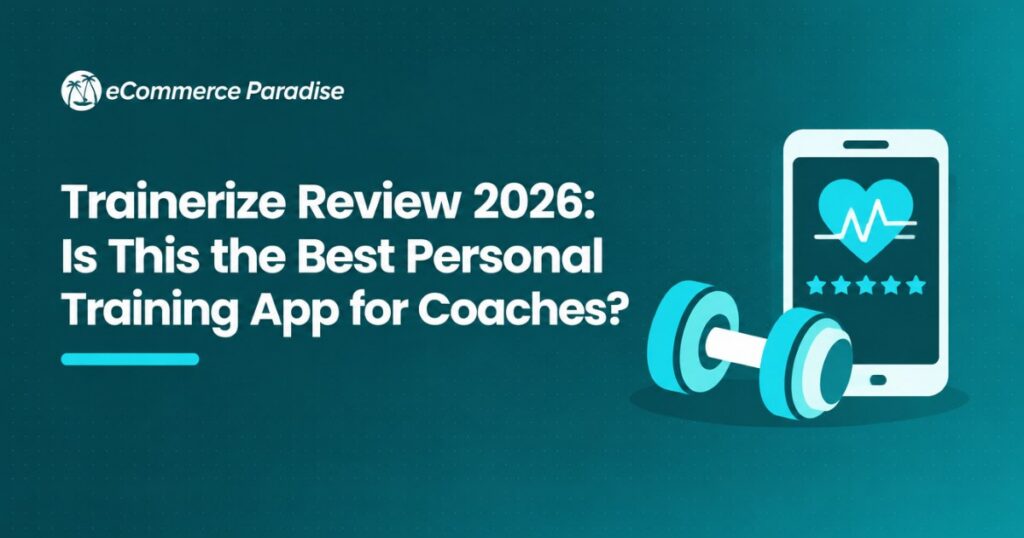 Trainerize Review 2026: Is This the Best Personal Training App for Coaches?