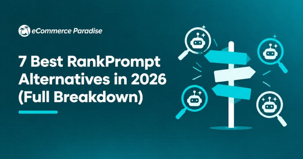 7 Best RankPrompt Alternatives in 2026 (Full Breakdown)
