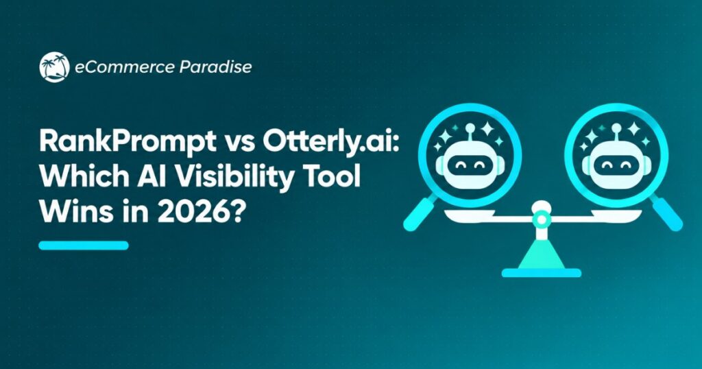 RankPrompt vs Otterly.ai: Which AI Visibility Tool Wins in 2026?