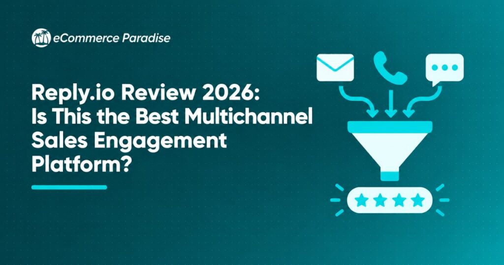 Reply.io Review 2026: Is This the Best Multichannel Sales Engagement Platform?