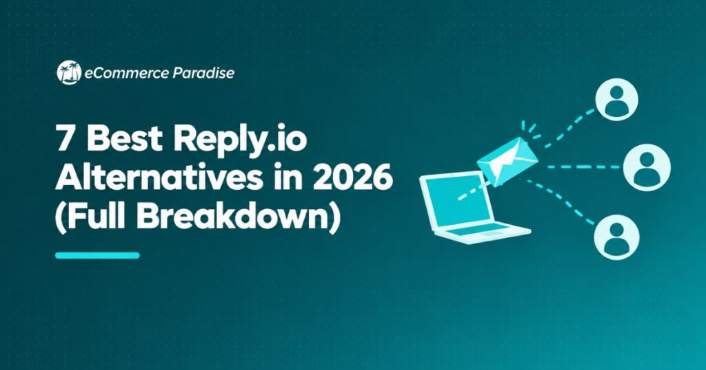 7 Best Reply.io Alternatives in 2026 (Full Breakdown)