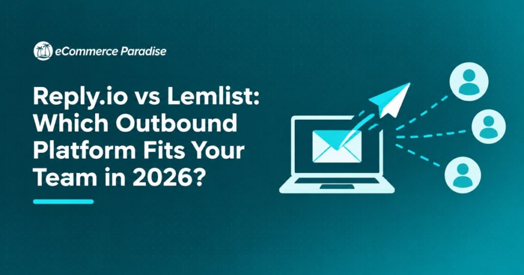 Reply.io vs Lemlist: Which Outbound Platform Fits Your Team in 2026?