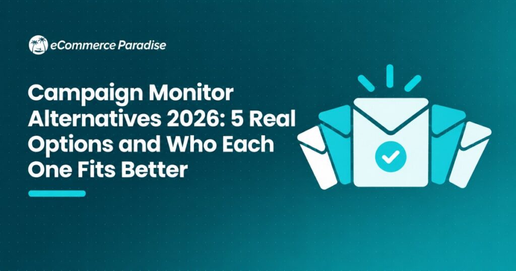 Campaign Monitor Alternatives 2026: 5 Real Options and Who Each One Fits Better