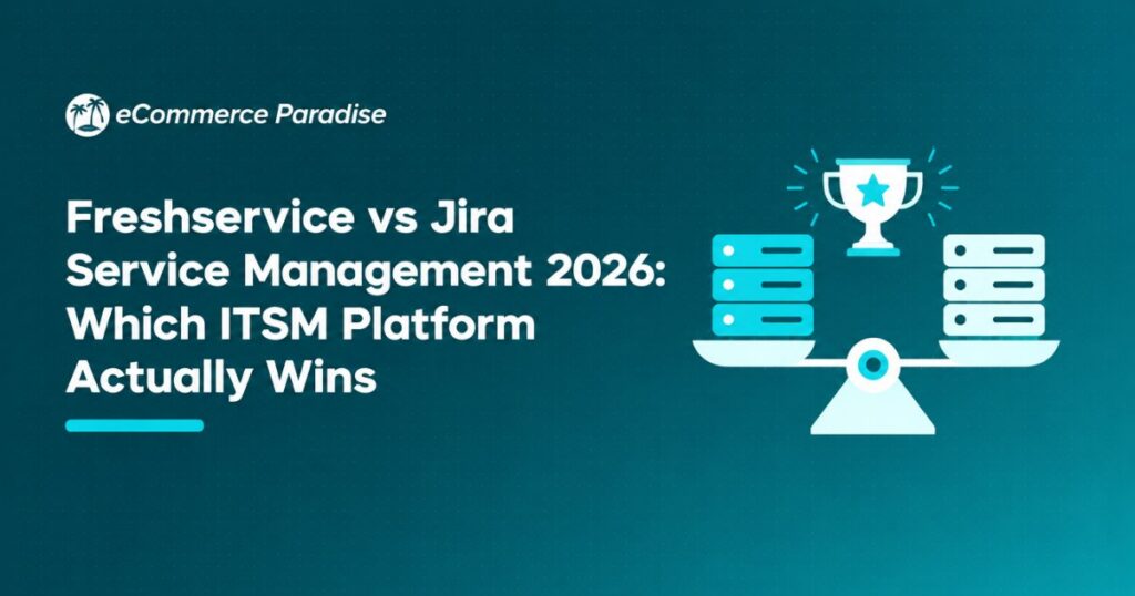 Freshservice vs Jira Service Management 2026: Which ITSM Platform Actually Wins