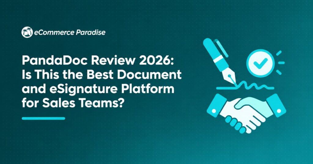 PandaDoc Review 2026: Is This the Best Document and eSignature Platform for Sales Teams?
