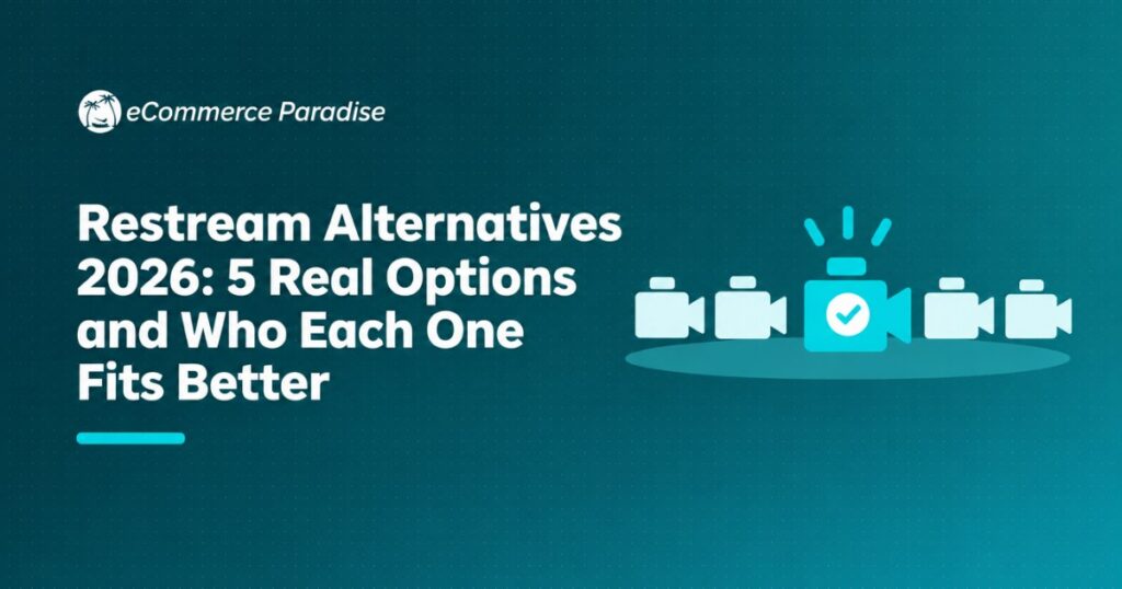 Restream Alternatives 2026: 5 Real Options and Who Each One Fits Better