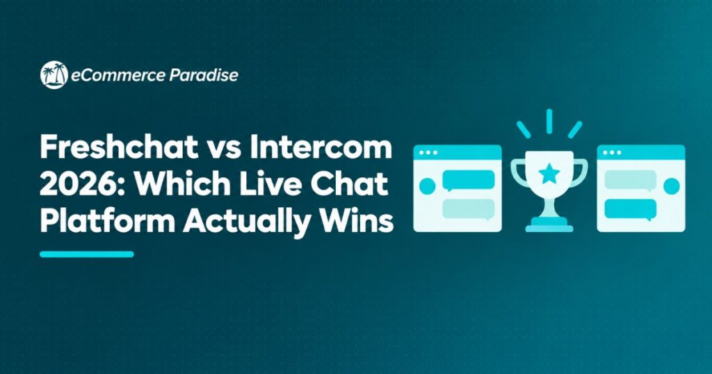 Freshchat vs Intercom 2026: Which Live Chat Platform Actually Wins