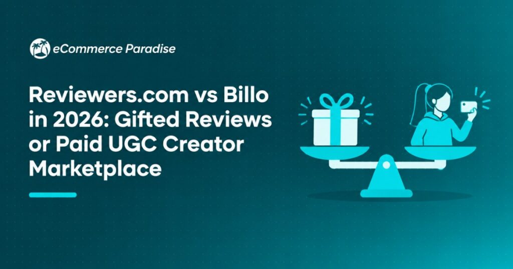 Reviewers.com vs Billo in 2026: Gifted Reviews or Paid UGC Creator Marketplace