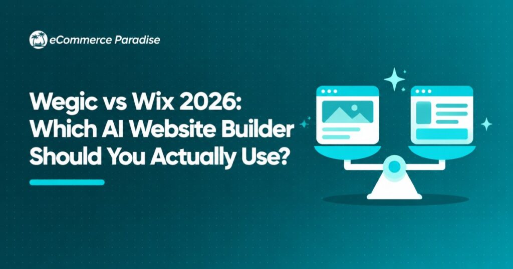 Wegic vs Wix 2026: Which AI Website Builder Should You Actually Use?