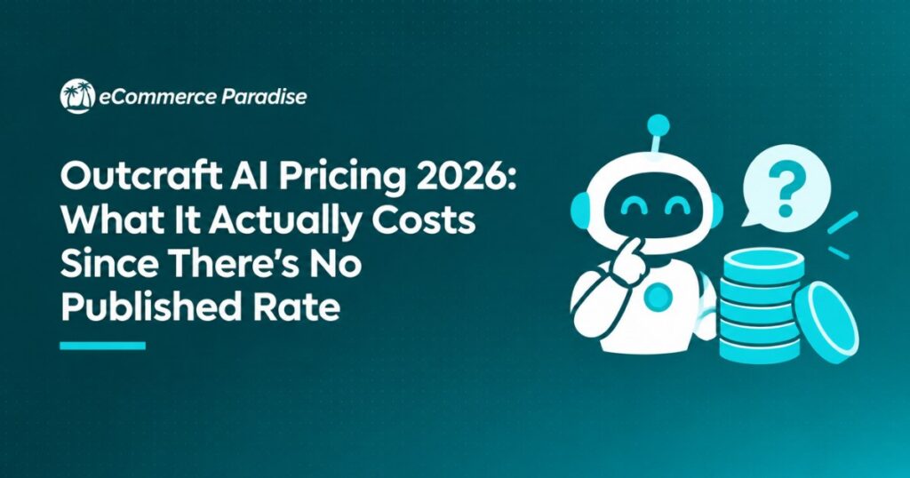 Outcraft AI Pricing 2026: What It Actually Costs Since There’s No Published Rate