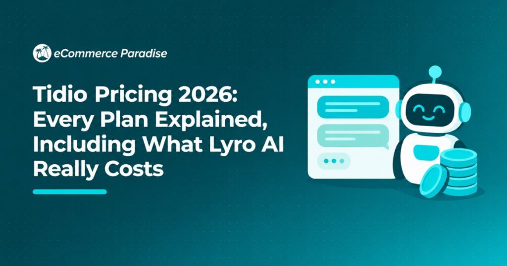 Tidio Pricing 2026: Every Plan Explained, Including What Lyro AI Really Costs