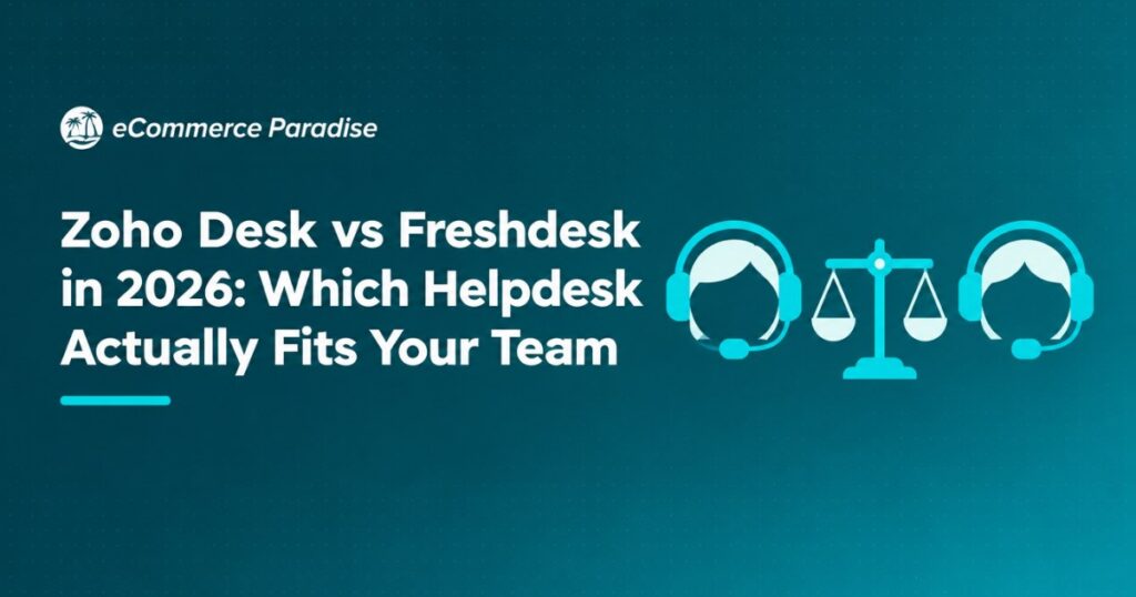 Zoho Desk vs Freshdesk in 2026: Which Helpdesk Actually Fits Your Team