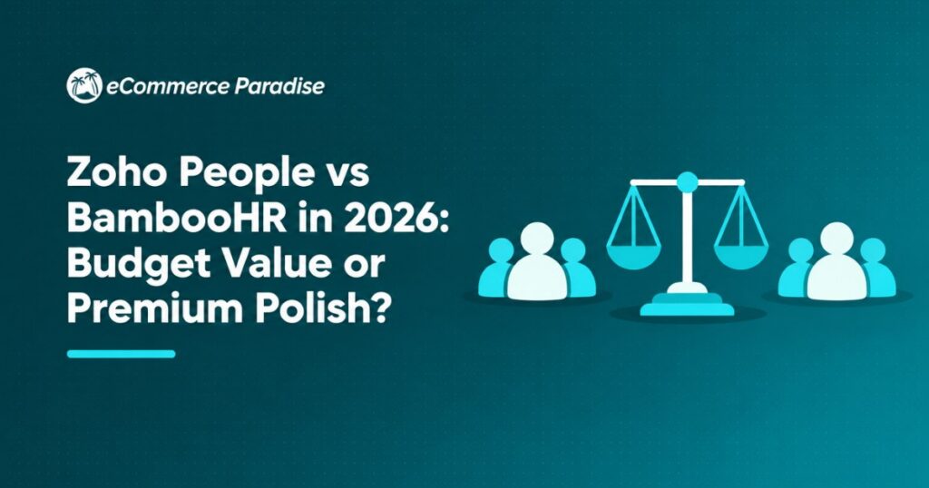 Zoho People vs BambooHR in 2026: Budget Value or Premium Polish?