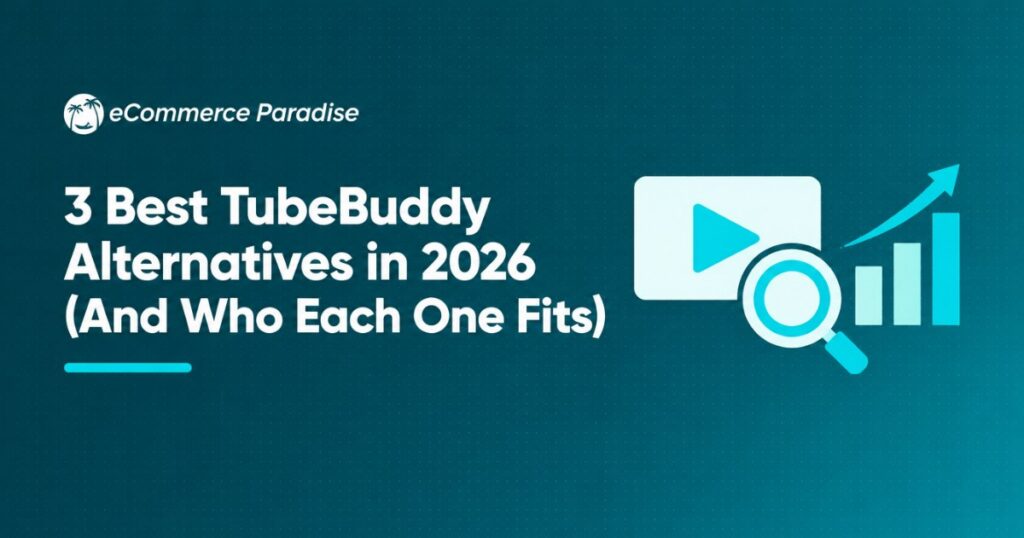 3 Best TubeBuddy Alternatives in 2026 (And Who Each One Fits)