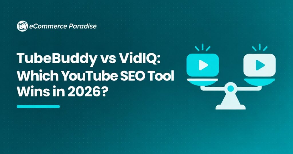 TubeBuddy vs VidIQ: Which YouTube SEO Tool Wins in 2026?