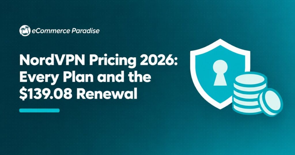 NordVPN Pricing 2026: Every Plan and the $139.08 Renewal