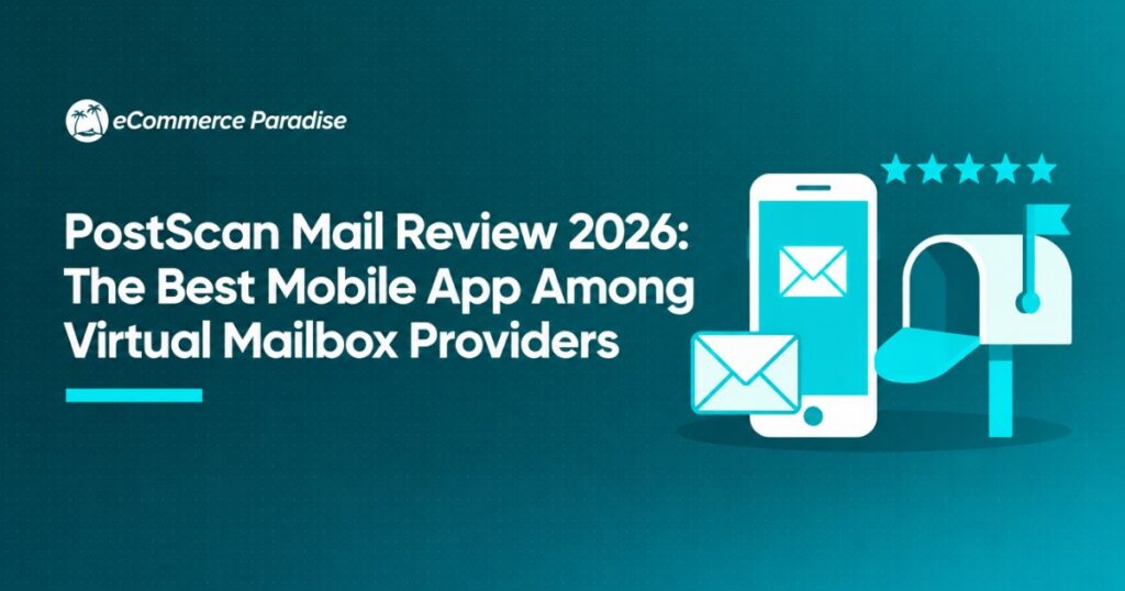 PostScan Mail Review 2026: The Best Mobile App Among Virtual Mailbox Providers