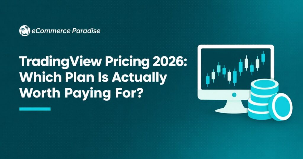 TradingView Pricing 2026: Which Plan Is Actually Worth Paying For?