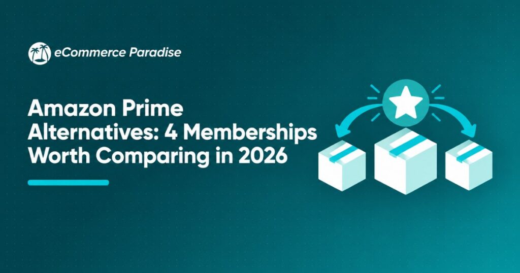 Amazon Prime Alternatives: 4 Memberships Worth Comparing in 2026
