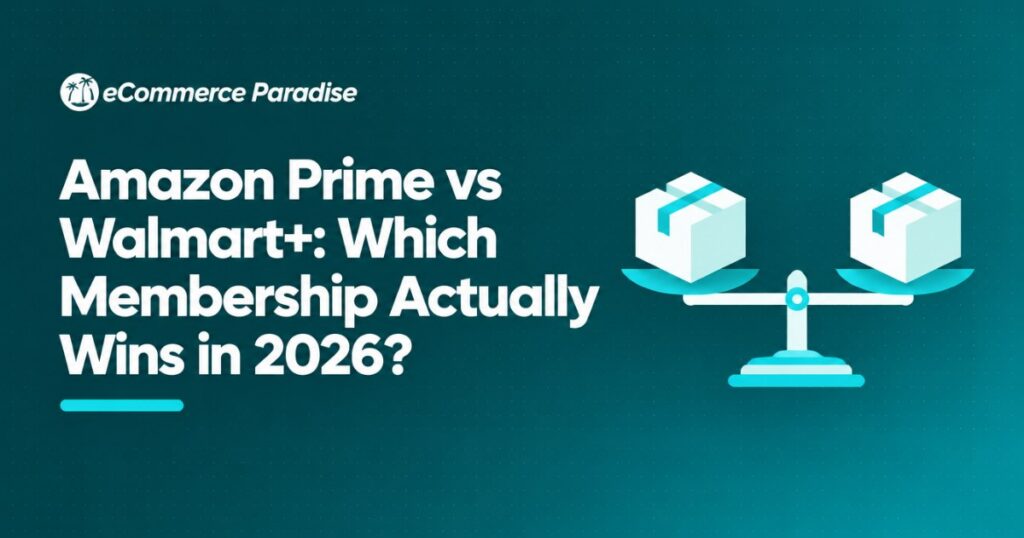 Amazon Prime vs Walmart+: Which Membership Actually Wins in 2026?