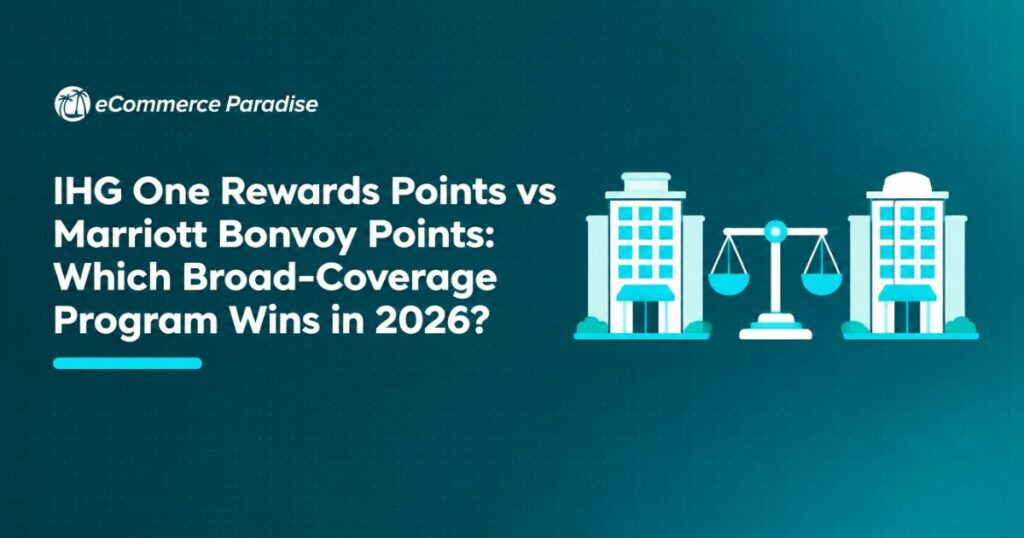IHG One Rewards Points vs Marriott Bonvoy Points: Which Broad-Coverage Program Wins in 2026?