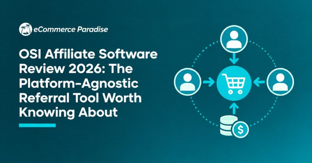 OSI Affiliate Software Review 2026: The Platform-Agnostic Referral Tool Worth Knowing About