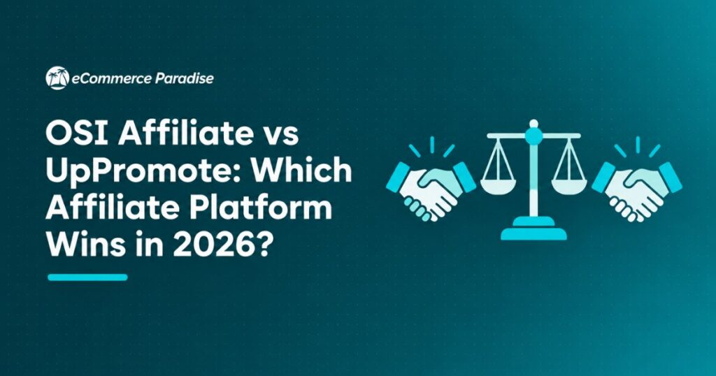 OSI Affiliate vs UpPromote: Which Affiliate Platform Wins in 2026?