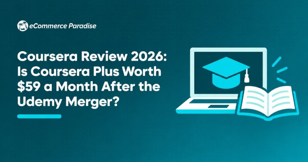 Coursera Review 2026: Is Coursera Plus Worth $59 a Month After the Udemy Merger?