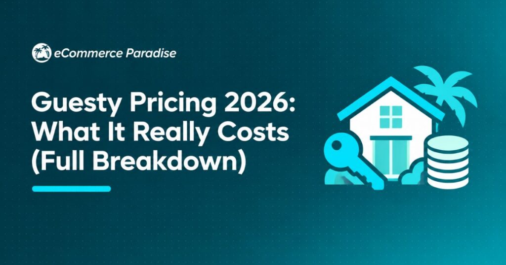 Guesty Pricing 2026: What It Really Costs (Full Breakdown)
