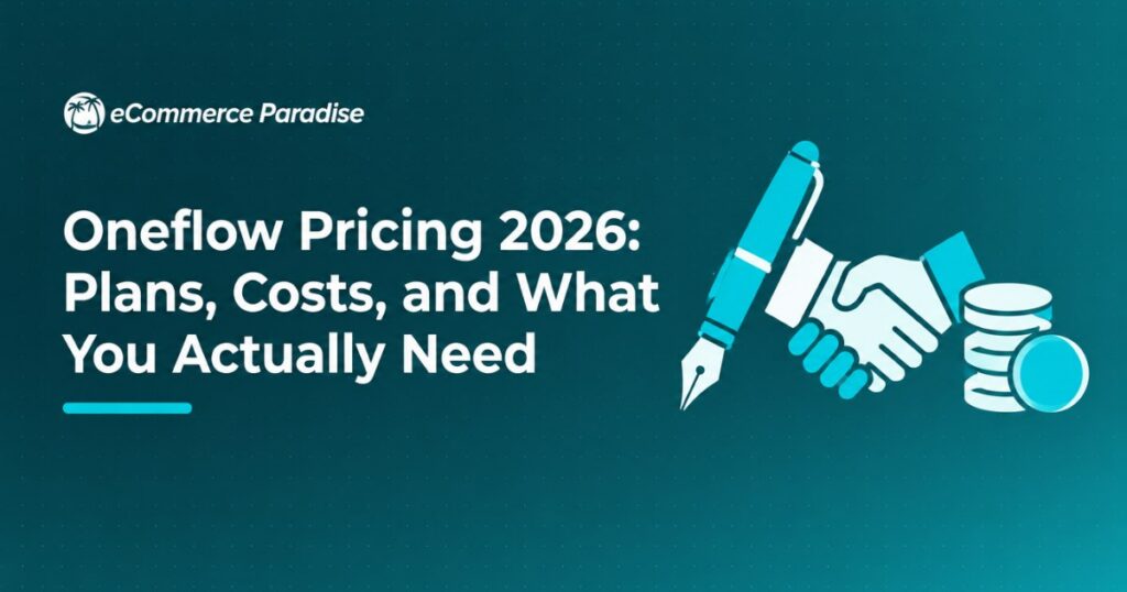 Oneflow Pricing 2026: Plans, Costs, and What You Actually Need