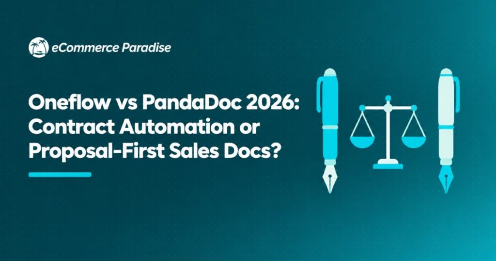 Oneflow vs PandaDoc 2026: Contract Automation or Proposal-First Sales Docs?