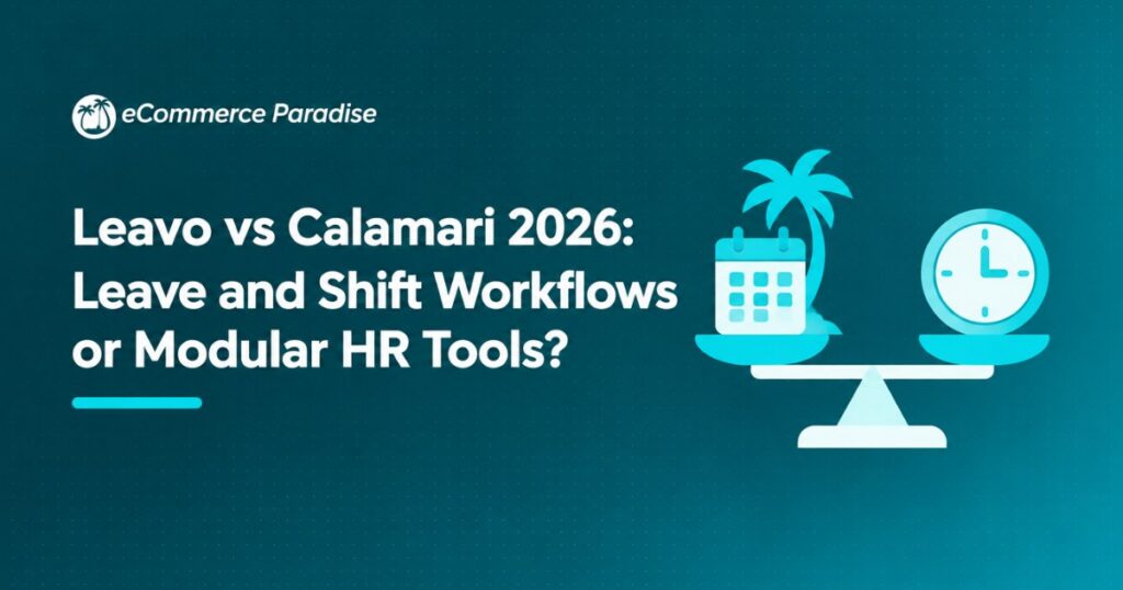 Leavo vs Calamari 2026: Leave and Shift Workflows or Modular HR Tools?