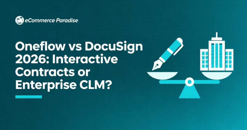 Oneflow vs DocuSign 2026: Interactive Contracts or Enterprise CLM?