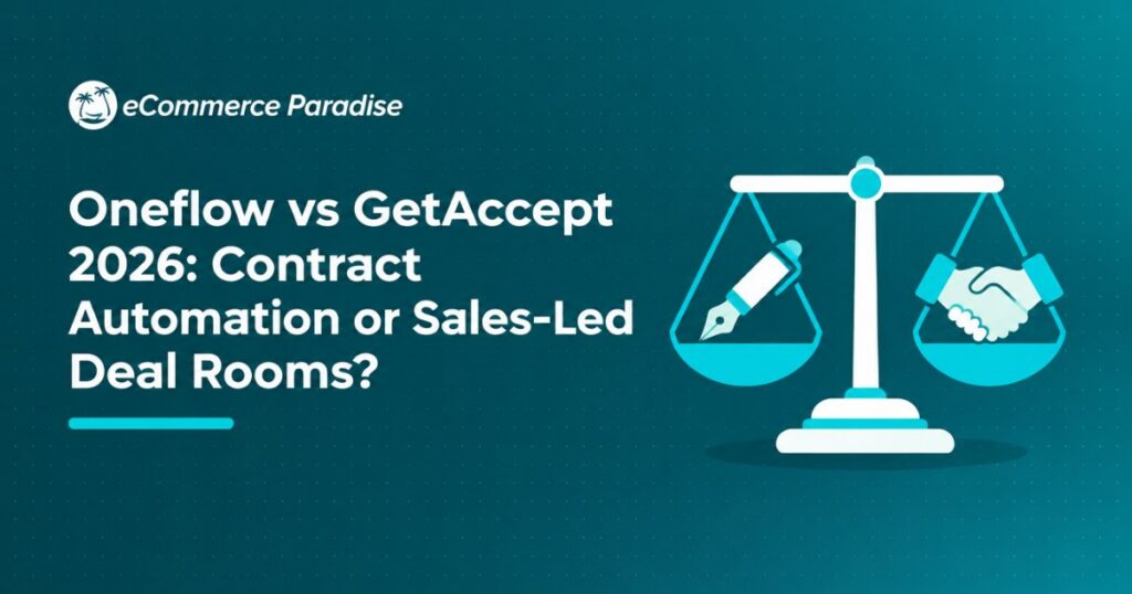 Oneflow vs GetAccept 2026: Contract Automation or Sales-Led Deal Rooms?